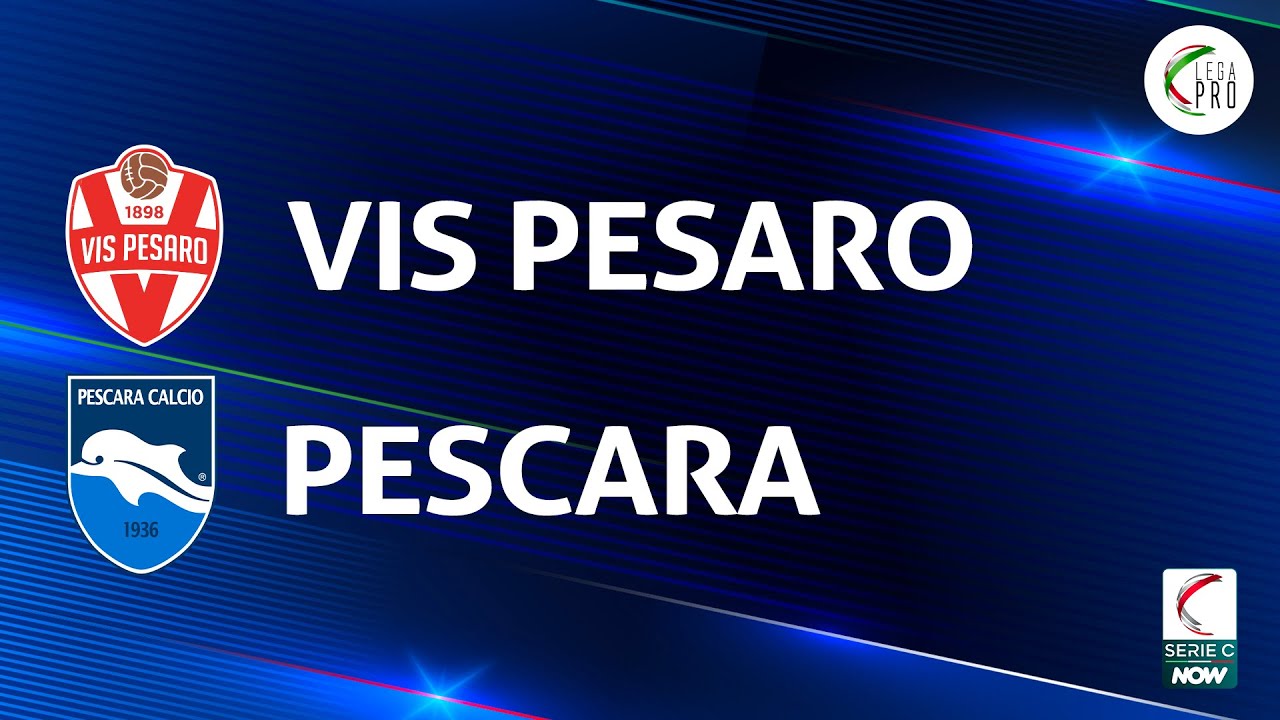 Vis Pesaro vs Pescara highlights