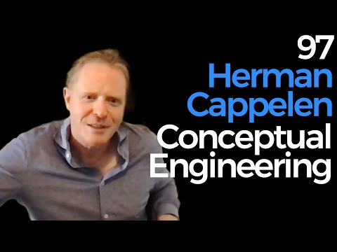 97. Herman Cappelen | Conceptual Engineering