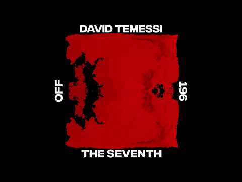 David Temessi - The Seventh feat. Mr. A. - OFF196