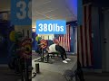 380LBS BENCH PRESS!