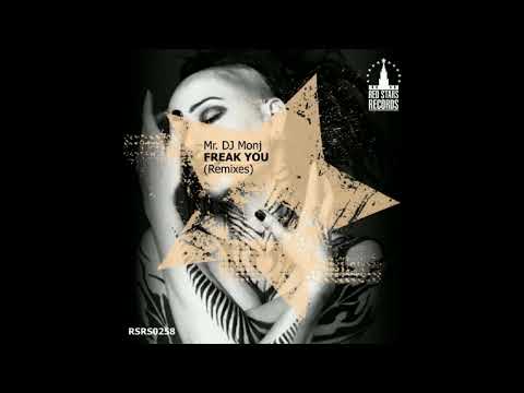 Mr. DJ Monj - Freak You (DJ Onegin Remix)