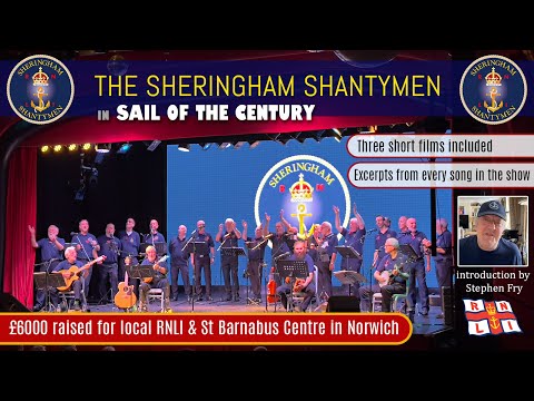 The Sheringham Shantymen - 'Sail of The Century' - Cromer Pier 5th Nov 2023