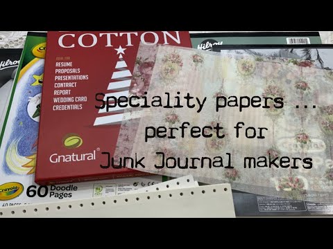 Special papers that I love, review of papers to print on & tracing paper - for Junk Journal makers.