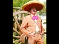 ANTONIO AGUILAR,    La Canelera.