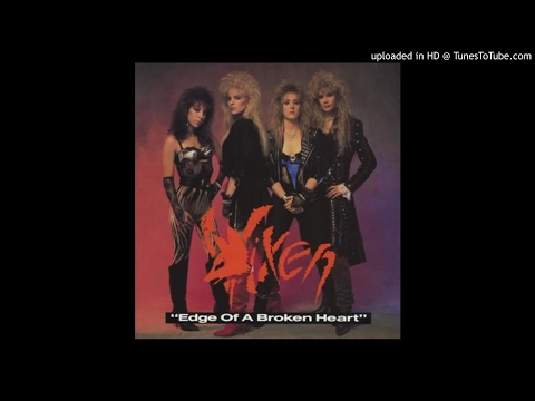 Vixen - Edge Of A Broken Heart (Extended Version)