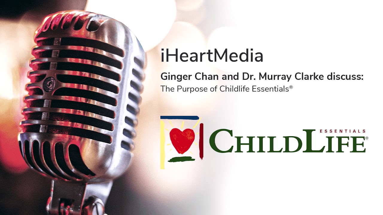 The Purpose of Childlife Essentials® | iHeartMedia + ChildLife Essentials®