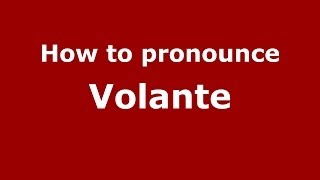 How to pronounce Volante