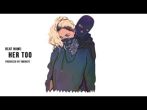 ***FREE BEAT*** SOB x RBE (Yhung TO) x Benny Type Beat 2018 - "Her Too" | Emirate