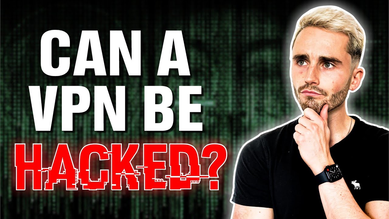 Can Hackers Break Through Your VPN?