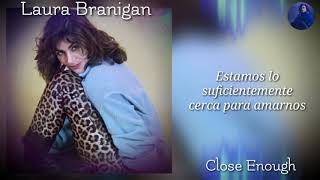 Laura Branigan - Close Enough - Subtitulado Al Español