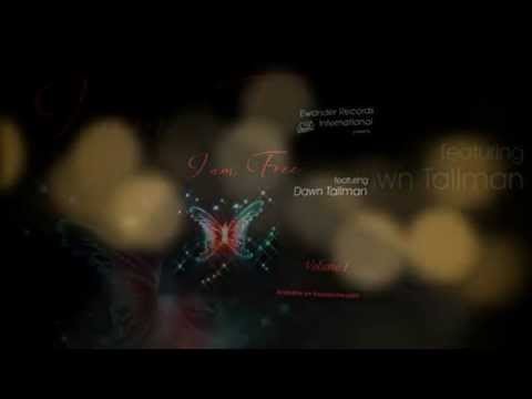 Ewonder ft. Dawn Tallman - I Am Free (Josh Milan's Bounce Mix)