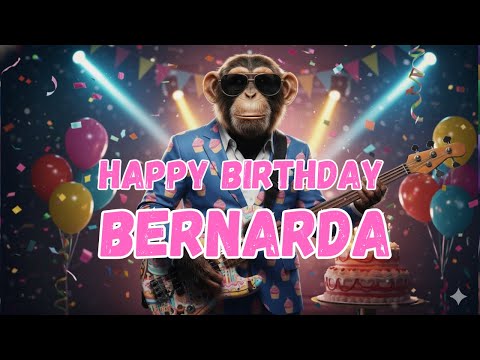 BERNARDA Happy Birthday Song - Happy Birthday to Bernarda