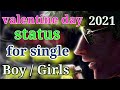 Valentine Day Single Status Valentine Day Attitude Status Valentine Day Sad Status In Hindi