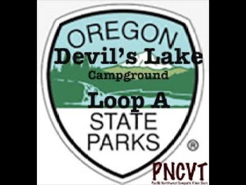 Video Tour of Devil’s Lake Campground Loop A, Oregon (PNCVT)