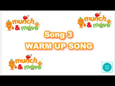 SONG 3 WARM UP SONG-Dance 【MUNCH AND MOVE PROGRAM】 2021