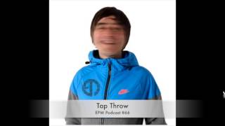 EPM Podcast #66 - Tap Throw