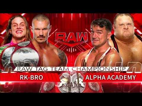 RK-Bro vs Alpha Academy (Raw Tag Team Championship - Full Match)