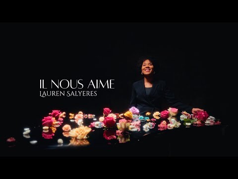 Il nous aime - Lauren Salyeres