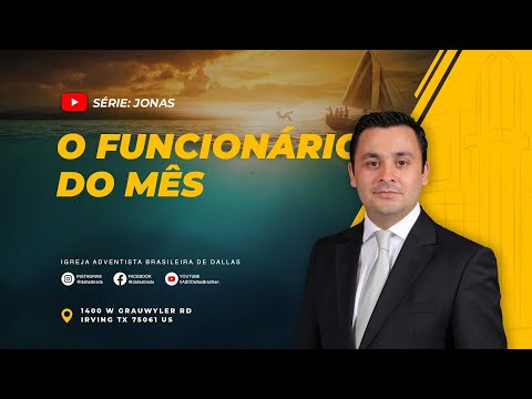 Sermão #261 | Jonas: O Funcionário do mês 1 de 4 — Pr. Manolo Damasio