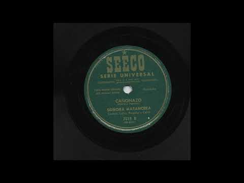 Sonora Matancera - Cañonazo - Seeco 7515-B