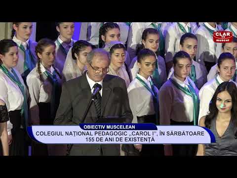 Obiectiv Muscelean 30.11.2022 - Colegiul Carol I, 155 ani de existenta