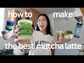 How To Make The Best Matcha Latte