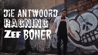 Raging Zef Boner - Die Antwoord Coreografia