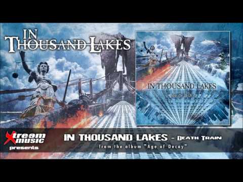 In Thousand Lakes - Death Train [HD]