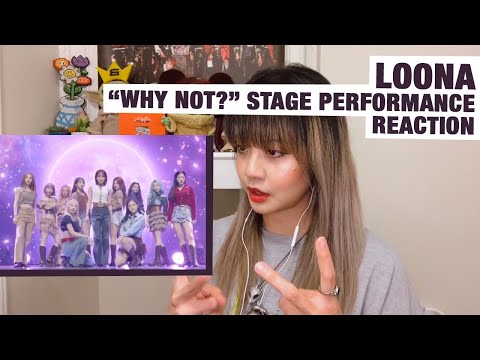 OG KPOP STAN/RETIRED DANCER reacts to Loona "Why Not?" Stage Performance!