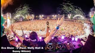 Eva Shaw - U (Feat. Mally Mall &amp; Sonny Wilson)