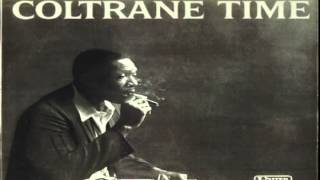 John Coltrane - Just Friends - "Coltrane Time"