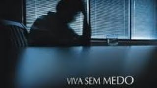 VIVA SEM MEDO  - 1 de 4 - Pare de Fugir