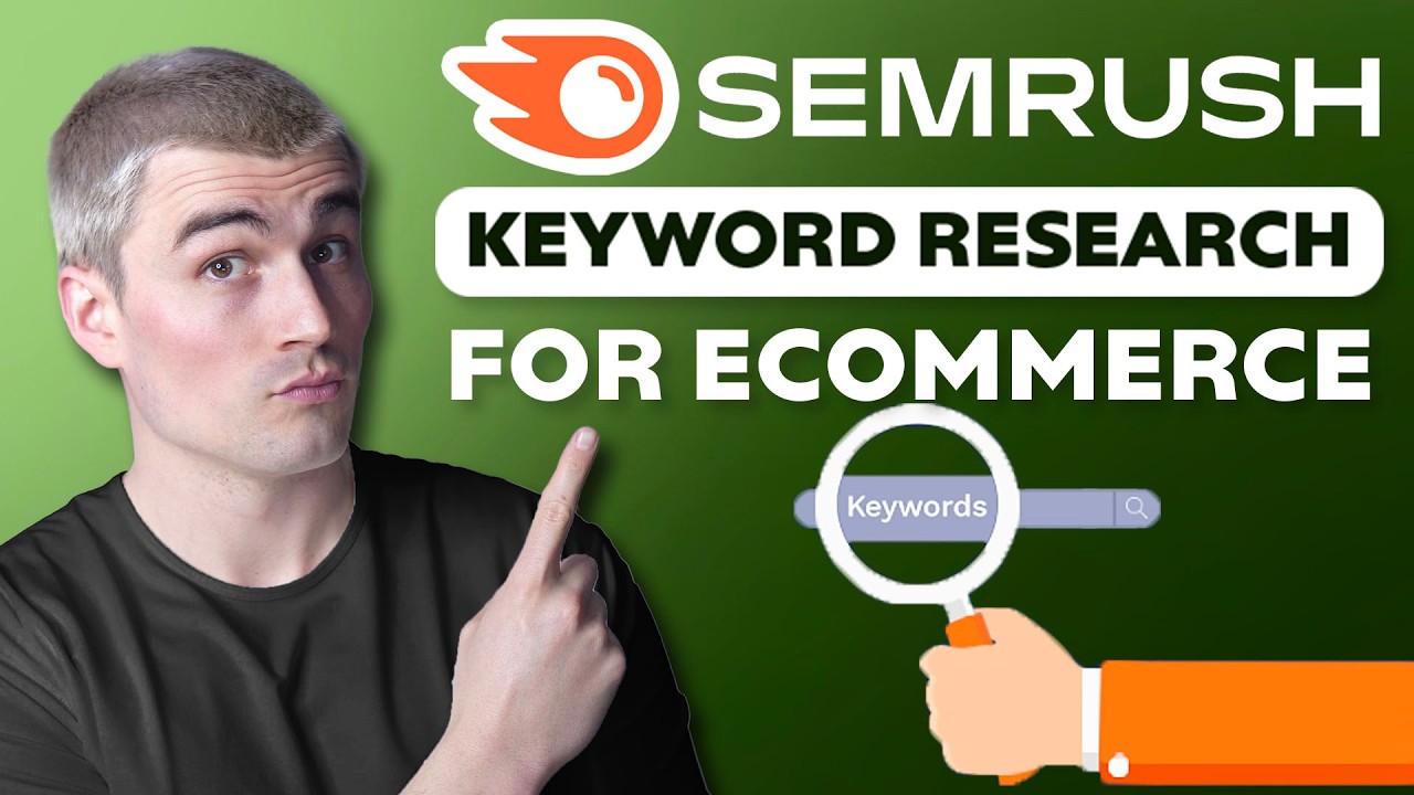 How to Use Semrush for Keyword Research in E-Commerce: Boost Traffic & Increase Sales