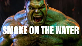 (Marvel) Smoke On The Water