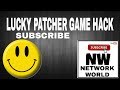 FREE DOWNLOAD Free Download LUCKY PATCHER Lucky Patcher Online