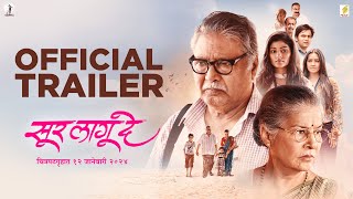 SUR LAGU DE OFFICIAL TRAILER | VIKRAM GOKHALE | REENA MADHUKAR SUHASINI MULAY  MEGHNA NAIDU | 12 JAN