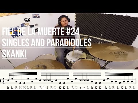 Fill de la muerte #24 -  Skank Fill - Singles and Paradiddles!