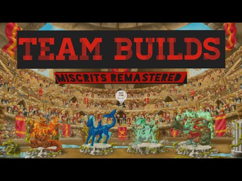 Miscrits Remastered: Team Building Tips.