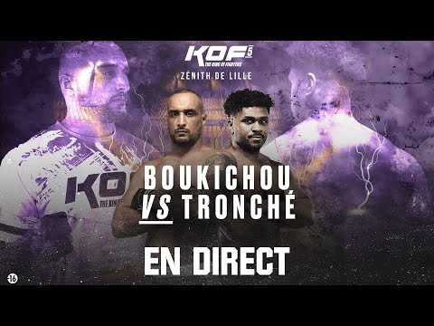 MMA - REPLAY KOF 5 LILLE - BOUKICHOU VS TRONCHE