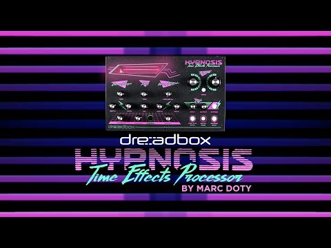 02-The Dreadbox Hypnosis- Part Two: Delay