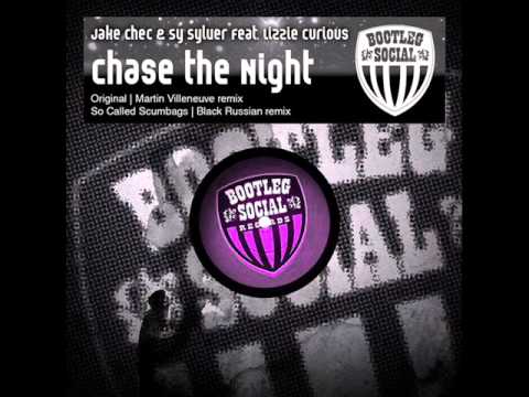 Jake Chec & Sy Sylver ft Lizzie Curious - Chase The Night - Martin Villeneuve remix