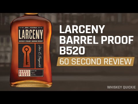 Larceny Barrel Proof B520 Review in 60 Seconds | Whiskey Quickie