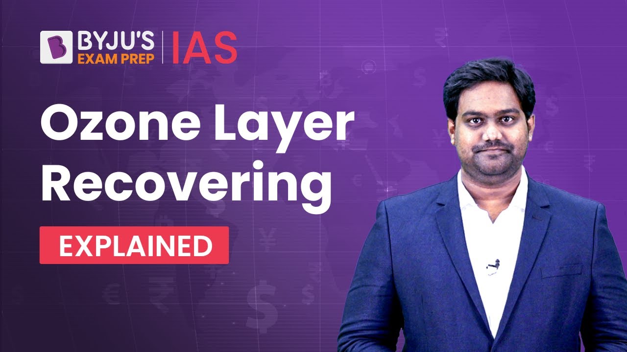 Why is Ozone Layer Healing? | Ozone Recovery UPSC | Environment & Ecology | Weekly Current Affairs
