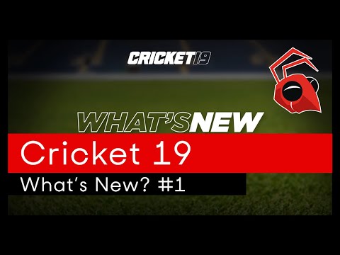 Whats new in Cricket 19? Part 1 - The Gameplay thumbnail