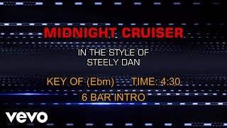 Steely Dan - Midnight Cruiser (Karaoke)