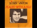 Bobby Vinton  -  sealed with a kiss  1972