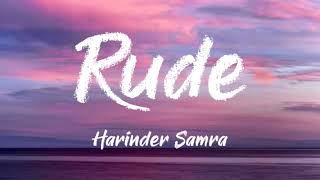 Rude | Gussa Tera - Harinder Samra(Lyrics)💜