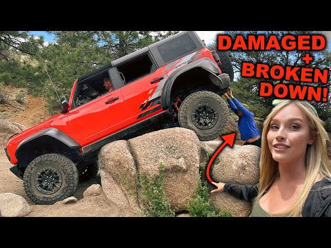 Bronco Raptor BROKEN DOWN & DAMAGED Off Road!