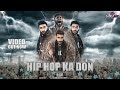 HIP HOP KA DON I RcR I INDIA'S FASTEST RAP ( OFFICIAL VIDEO ) Raghav.Mr - Hip Hop Video - R.C.R