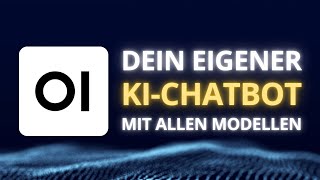 Alle KI-Modelle in deinem eigenen KI-Chatbot ganz einfach nutzen - OpenWebUI und OpenRouter Tutorial